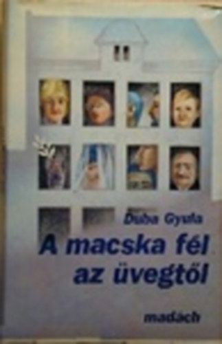Duba Gyula - A macska fl az vegtl