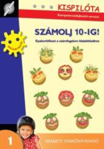 Konrd gnes - Szmolj 10-ig! Gyakorlfzet a szmfogalom kialaktshoz