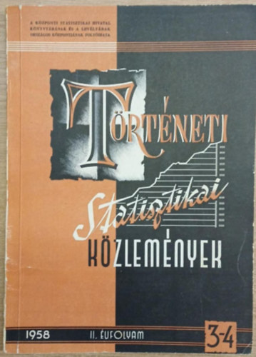 T�rt�neti Statisztikai K�zlem�nyek II. �vf. 3-4. 1958