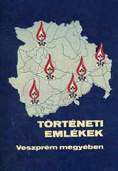 Hadnagy L�szl�-Veress D. Csaba - T�rt�neti eml�kek Veszpr�m megy�ben