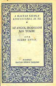 Szerb Antal - Az angol irodalom kis t�kre