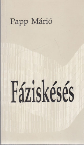 Papp M�ri� - F�zisk�s�s