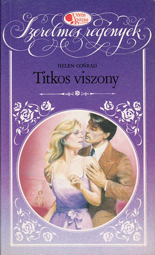 Helen Conrad - Titkos viszony (V�r�s R�zsa)