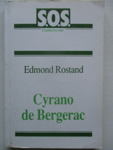 Edmond Rostand - Cyrano De Bergerac