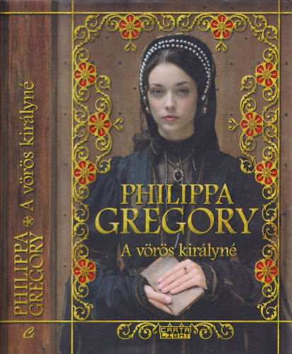 Philippa Gregory - A vrs kirlyn