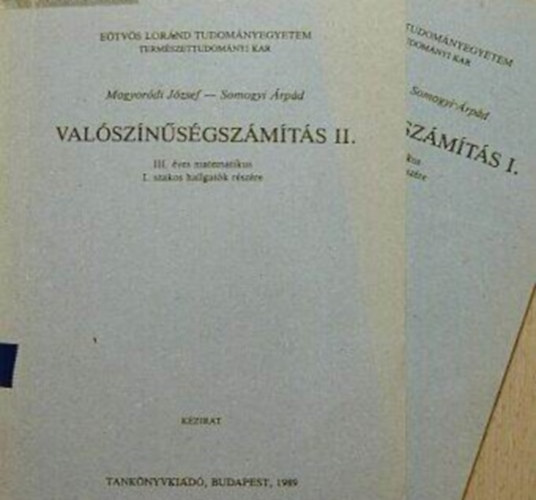 Mogyordi Jzsef Somogyi rpd - Valsznsgszmts I-II.