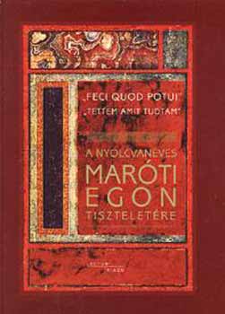 Hoffmann Zsuzsanna szerk. - A nyolcvan�ves Mar�ti Egon tisztelet�re