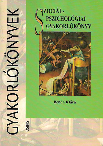 Benda Klra - Szocilpszicholgiai gyakorlknyv