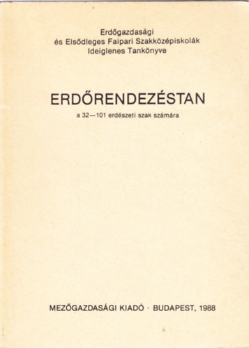 V�g P�ter - Erd�rendez�stan a 32-101 erd�szeti szak sz�m�ra