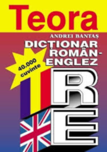 Andrei Bantas - Dictionar roman-englez (Teora)