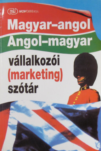 Hoffman Istvnn Dr. - Magyar-Angol,Angol-Magyar vllalkozi (marketing)sztr