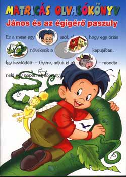 Oláh Erzsébet (ford.) - János és az égigérő paszuly - matricás foglalkoztató