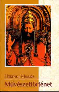 Herendi Mikl�s - M�v�szett�rt�net