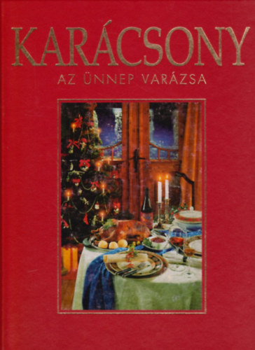 Karin Iden - Karcsony: Az nnep varzsa