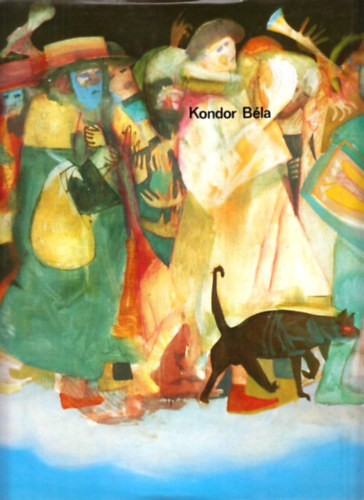 N�meth Lajos - Kondor B�la (25 lap sz�nes mell�klettel m�sodik kiad�s)