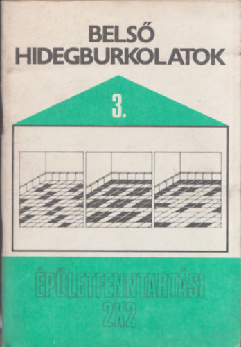 Csobaji Zsolt - Belső hidegburkolatok (épületfenntartási 2x2) 3.füzet