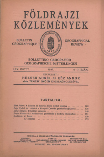 Hzser Aurl - Temesy Gyz Kz Andor  (szerk.) - Fldrajzi kzlemnyek LXV. ktet 6-7. szm