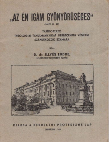 Dr. Illy�s Endre - Az �n ig�m gy�ny�r�s�ges.