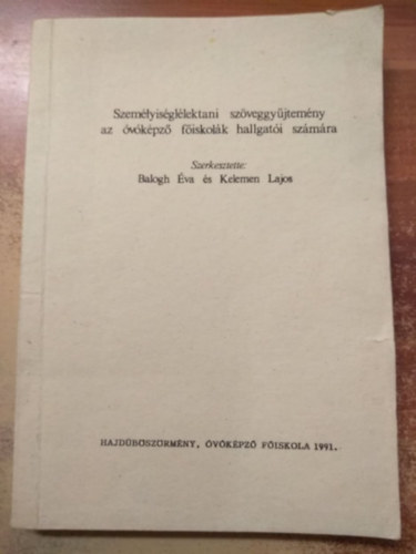Kelemen Lajos Balogh va - Szemlyisgllektani szveggyjtemny az vkpz fiskolk hallgati szmra