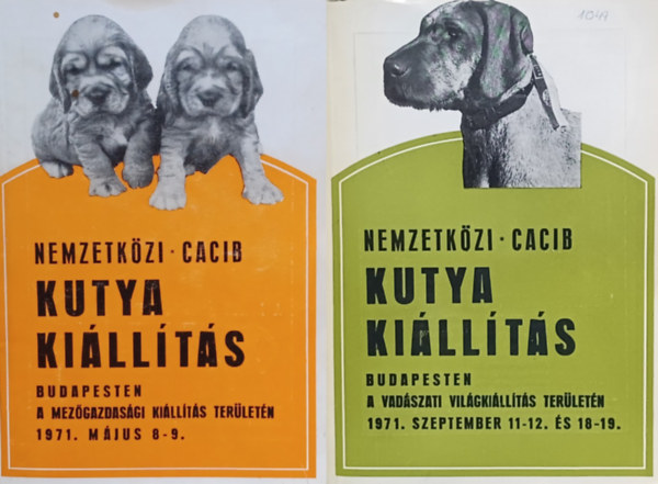 Szalay Lszl  (szerk.) - 2 db Nemzetkzi CACIB Kutyakillts Budapesten ktet: Nemzetkzi CACIB Kutyakillts Budapesten 1971 mjus 8-9. + Nemzetkzi CACIB Kutyakillts Budapesten 1971. szeptember 11-12. s 18-19.