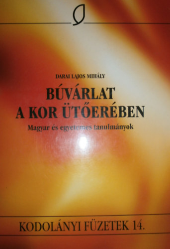 Darai Lajos Mihly - Bvrlat a kor terben