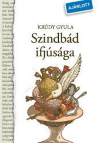 Krdy Gyula - Szindbd ifjsga