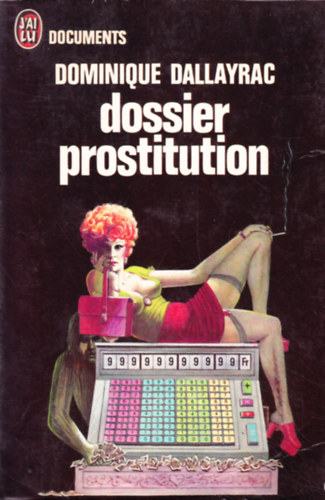 Dominique Dallayrac - Dossier prostitution