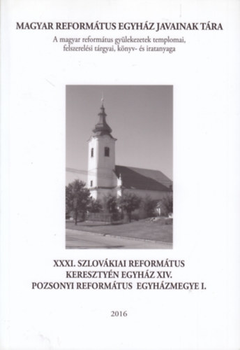 B. Kovcs Istvn, Felhsn Csiszr Sarolta, Szabn Hegeds Gyngyi, P. Szalay Emke Balla Terzia - XXXI. Szlovkiai Reformtus Keresztyn Egyhz XIV. - Pozsonyi Reformtus Egyhz I.