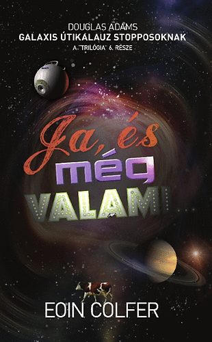 Eoin Colfer - Ja, s mg valami...