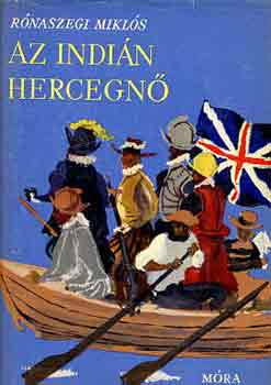 R�naszegi Mikl�s - Az indi�n hercegn�