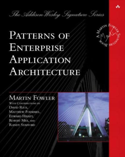 Patterns of Enterprise Application Architecture ("A v�llalati alkalmaz�sarchitekt�ra mint�i" angol nyelven)