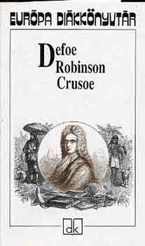 Daniel Defoe - Robinson Crusoe
