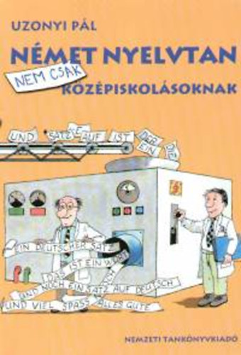 Uzsonyi P�l - N�met nyelvtan nem csak k�z�piskol�soknak
