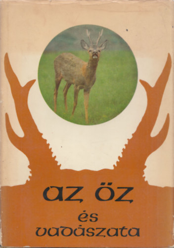 Dr. Berd�r B�la  (szerk.) - Az �z �s vad�szata