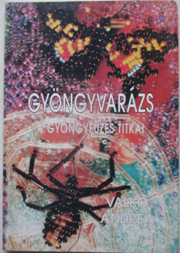 Valk Andrea - Gyngyvarzs: A gyngyfzs titkai