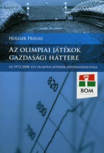 Holger Preuss - Az olimpiai jtkok gazdasgi httere