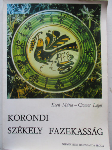 Kocsi Mrta- Csomor Lajos - Korondi szkely fazekassg