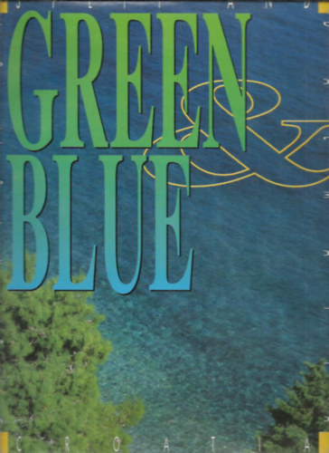 Zlatko Gall - Green Blue - District of Split and Dalmatia