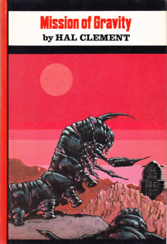 Hal Clement - Mission of Gravity