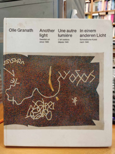 Olle Granath - Another light-Une autre lumire-In einem anderem Licht