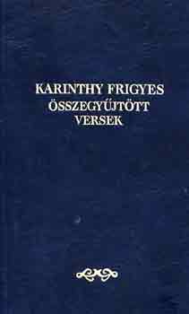 Karinthy Frigyes - �sszegy�jt�tt versek (Karinthy)