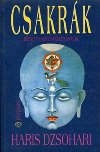 Haris Dzsohari - Csakr�k-rejtett energiak�zpontok