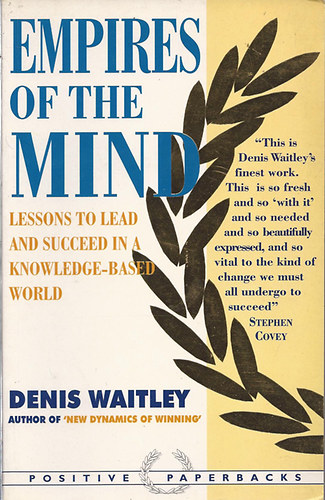 Denis Waitley - Empires of the Mind