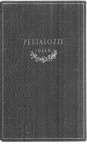 Heinrich Pestalozzi - Ideen