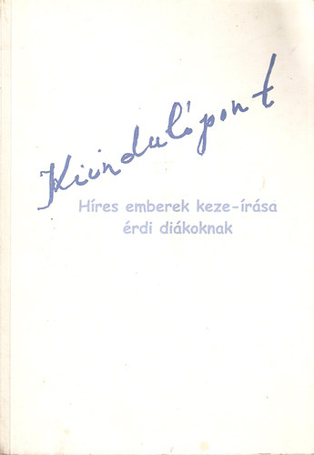 Kiindul�pont - H�res emberek keze-�r�sa �rdi di�koknak