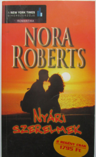Nora Roberts - Nyri szerelmek