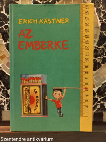 Erich K�stner - Az emberke-SZERKESZT� Bod� Kl�ra (Saj�t k�ppel)