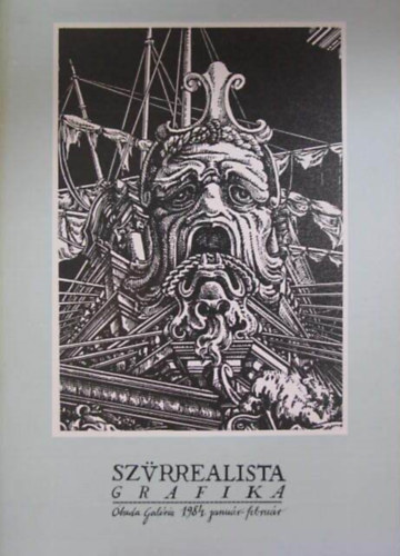 Szrrealista grafika (buda Galria 1984. janur-februr)