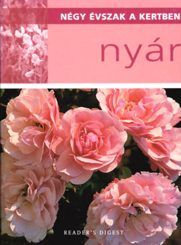 Reader's Digest - N�gy �vszak a kertben - Ny�r