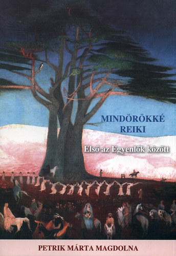 Petrik Mrta Magdolna - Mindrkk Reiki - CD-mellklettel